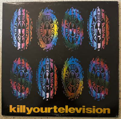 [12''] NED’S ATOMIC DUSTBIN: KILL YOUR TELEVISION