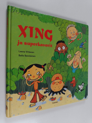 Leena Virtanen : Xing ja superkaverit