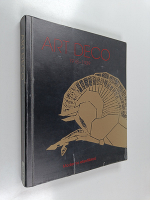 Marianne ym. (toim.) Aav : Art deco 1918-1939 : modernia ...