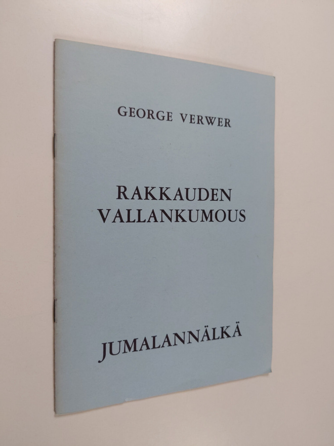 George Verwer : Rakkauden vallankumous ; Jumalannälkä