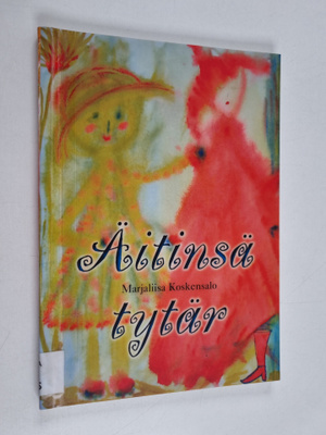 Marjaliisa Koskensalo : Äitinsä tytär