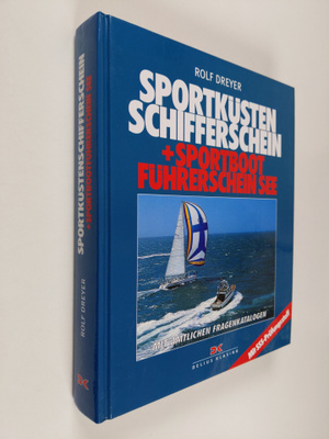 Rolf Dreyer : Sportkustenschifferschein und Sportbootfuhr...