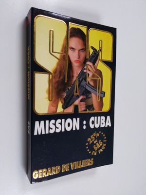 Gerard De Villiers : Mission : Cuba