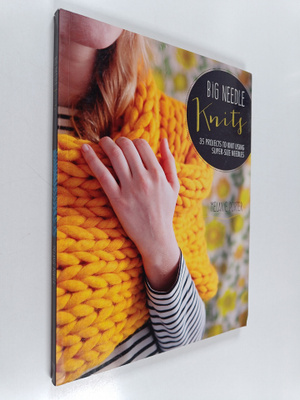 Melanie Porter : Big Needle Knits - 35 projects to knit u...