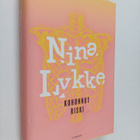 Nina Lykke : Kohonnut riski - pikkukuva 1