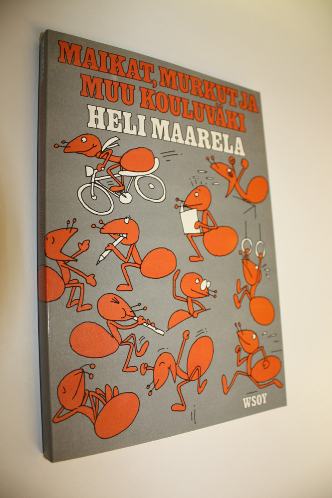 Heli Maarela : Maikat, murkut ja muu kouluväki