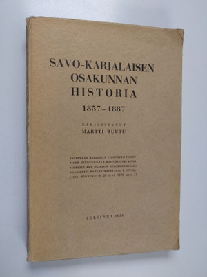 Martti Ruutu : Savo-karjalaisen osakunnan historia 1857-1887