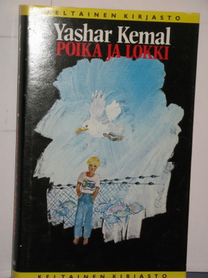 Yashar Kemal : POIKA JA LOKKI