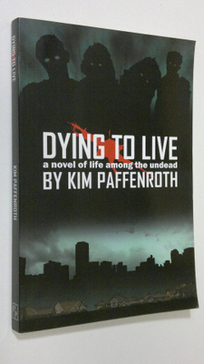Kim Paffenroth : Dying to Live