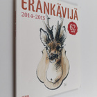 Eränkävijä 2014-2015 : 62 vuotta - pikkukuva 1