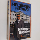 Raimo Ilaskivi : Helsingin herrat (signeerattu, tekijän o... - pikkukuva 1