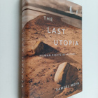 Samuel Moyn : The last utopia : human rights in history - pikkukuva 1