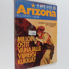 Arizona 9/1975 : Milloin ostit vainajalle viimeksi kukkia? - pikkukuva 1