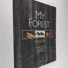 Hannu Hautala : My forest : full of life - pikkukuva 1