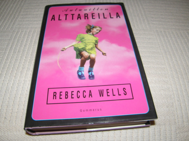 Rebecca Wells Autuaitten alttareilla -sid