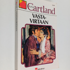 Barbara Cartland : Vastavirtaan - pikkukuva 1