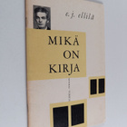 E. J. Ellilä : Mikä on kirja - pikkukuva 1