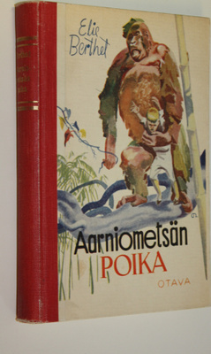 Elie Berthet : Aarniometsän poika