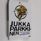 Jukka Parkkinen : Vaivautunut seikkailija - pikkukuva 1