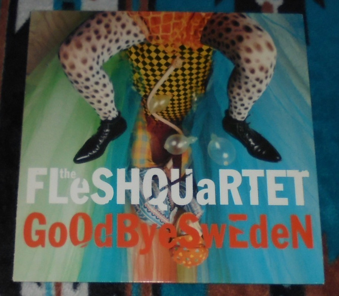 FLESHQUARTET ~ Goodbye Sweden ~ LP  Freddie Wadling