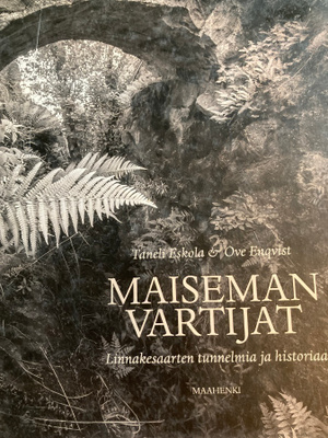 ESKOLA-ENQVIST: MAISEMAN VARTIJAT Linnakesaaren tunnelmia