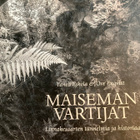 ESKOLA-ENQVIST: MAISEMAN VARTIJAT Linnakesaaren tunnelmia - pikkukuva 1