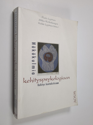 Näkökulmia kehityspsykologiaan : kehitys kontekstissaan