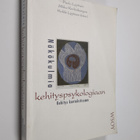 Näkökulmia kehityspsykologiaan : kehitys kontekstissaan - pikkukuva 1