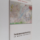 Jyrki Vainonen : Tutkimusmatkailija ja muita tarinoita - pikkukuva 1