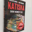 Rami Mäkinen ym. : Katiska : suuri huumevyyhti - pikkukuva 1