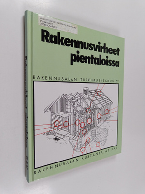 Rakennusalan tutkimuskeskus : Rakennusvirheet pientaloissa