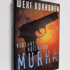 Wexi Korhonen : Kiusaksi kuiskattu murha - pikkukuva 1