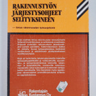 Rakennustyön järjestysohjeet selityksineen - pikkukuva 2