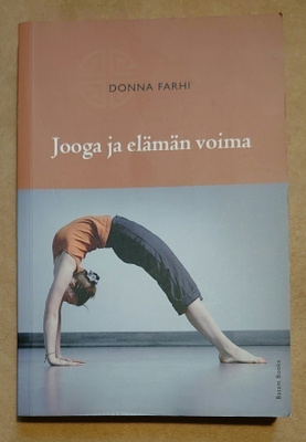 Donna Farhi - Jooga ja Elämän Voima