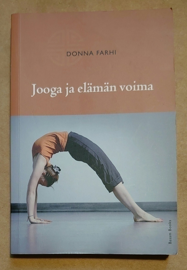 Donna Farhi - Jooga ja Elämän Voima