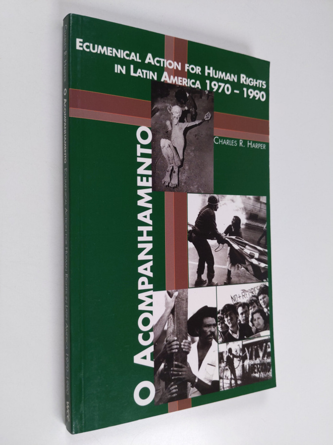 C. R. Harper : O acompanhamento : ecumenical action for h...
