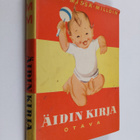 Ulla (toim.) Mäenpää : Äidin kirja - pikkukuva 1