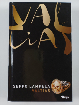 Seppo Lampela : Valtias : romaani