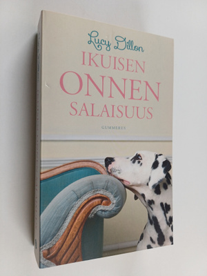 Lucy Dillon : Ikuisen onnen salaisuus
