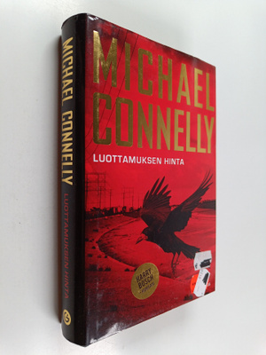Michael Connelly : Luottamuksen hinta