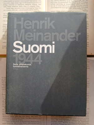 Henrik Meinander - Suomi 1944 (sid.)