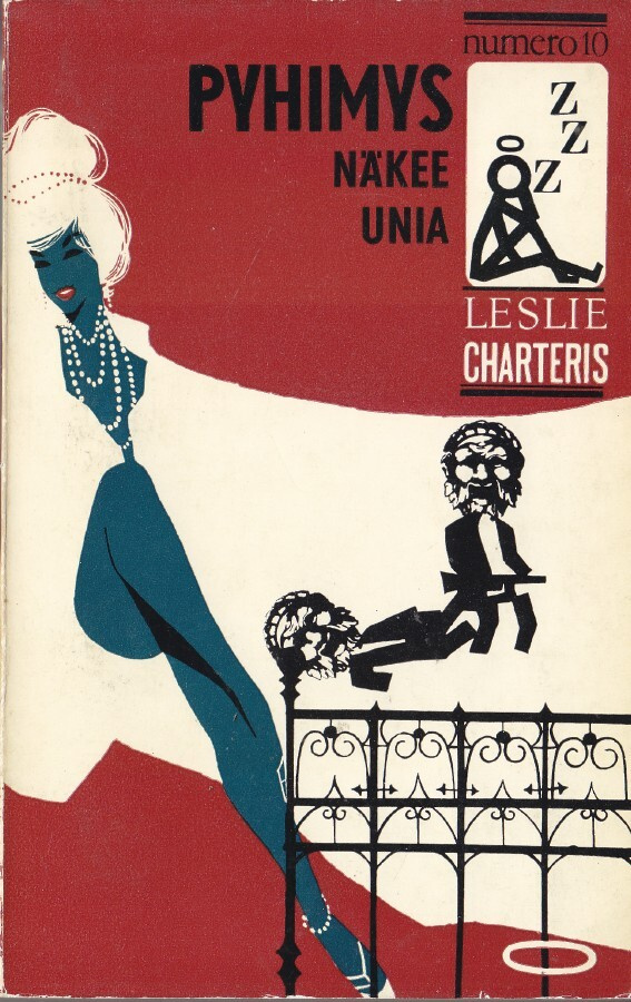Leslie Charteris: Pyhimys10 näkee unia (Gummerus 1965)