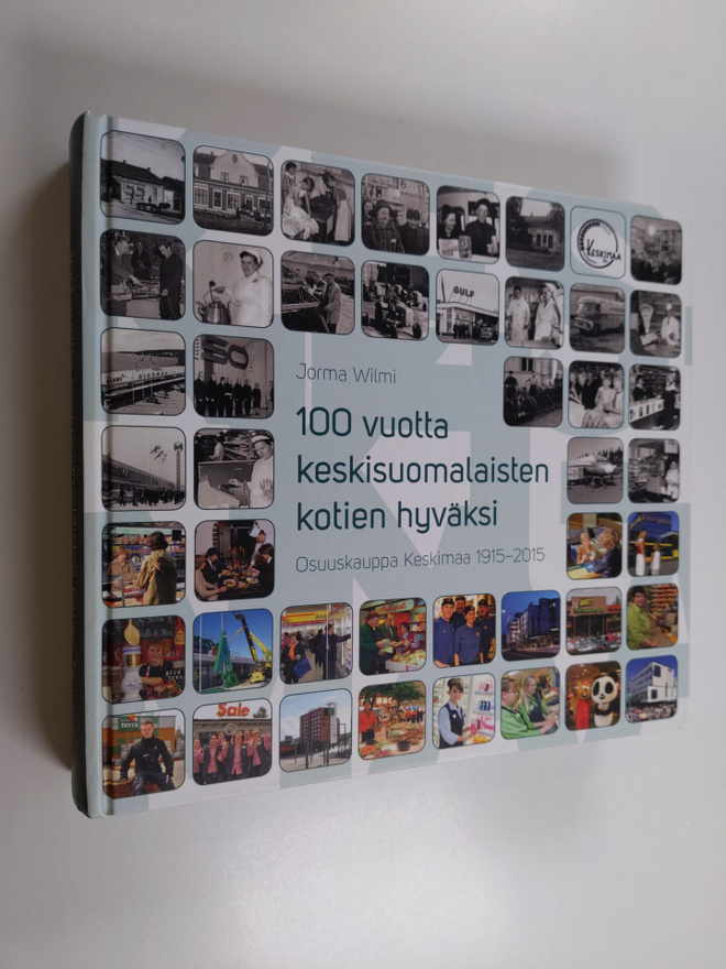 Jorma Wilmi : 100 vuotta keskisuomalaisten kotien hyväksi...