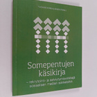 Somepentujen käsikirja : rekrytointi- ja selviytymisvinkk... - pikkukuva 1