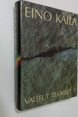 Eino Kaila : Valitut teokset 1, 1910-35