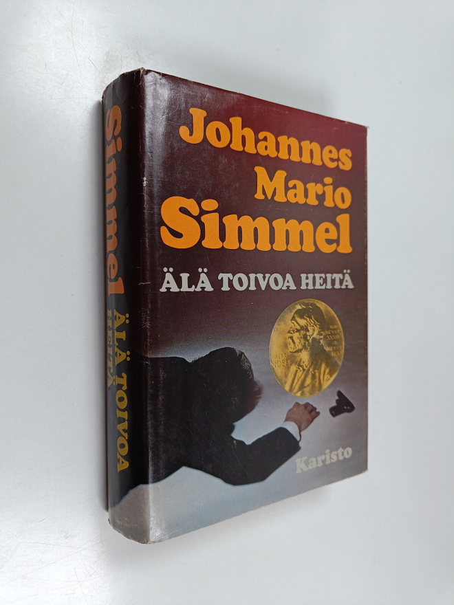 Johannes Mario Simmel : Älä toivoa heitä