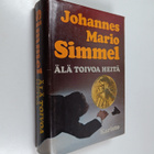 Johannes Mario Simmel : Älä toivoa heitä - pikkukuva 1