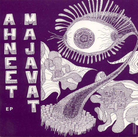 7” SINGLE EP Ahneet Majavat - Ahneet Majavat