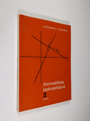 Väinö Tuominen ym. : Ammatillisia laskutehtäviä 2
