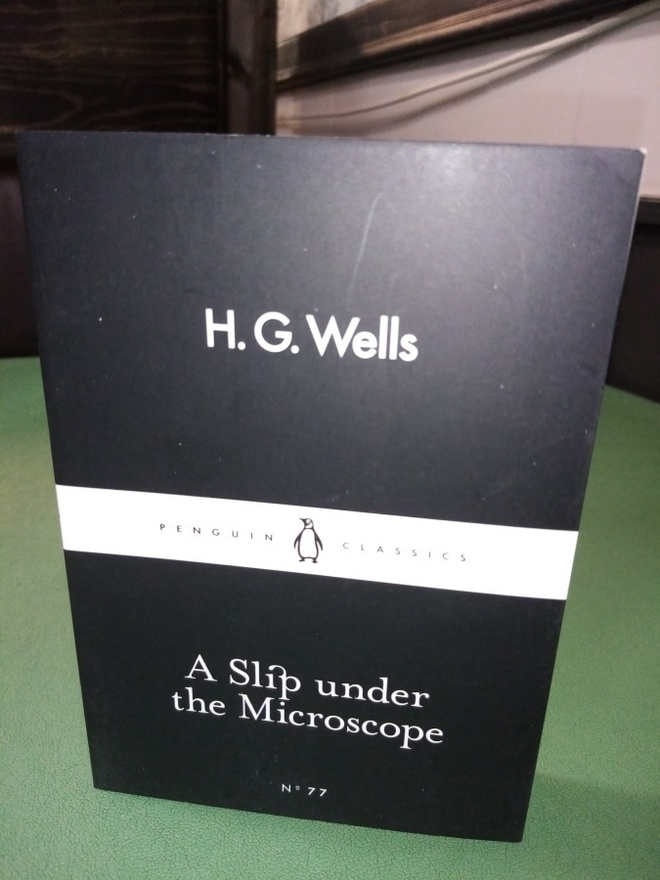 H. G. WELLS : A slip under the microscope ( SIS POSTIKULU)